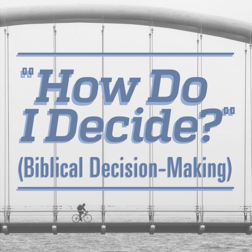 Biblical Decision-Making